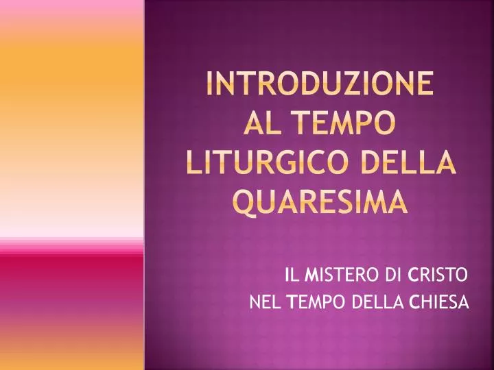 introduzione al tempo liturgico della quaresima