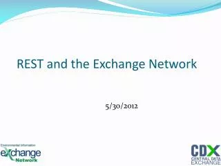 REST and the Exchange Network