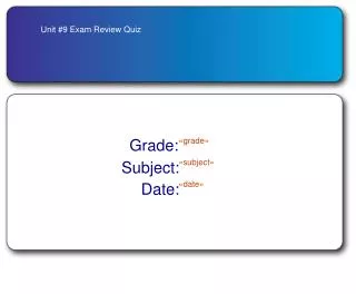 Unit #9 Exam Review Quiz