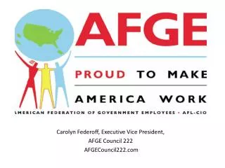 Carolyn Federoff, Executive Vice President, AFGE Council 222 AFGECouncil222