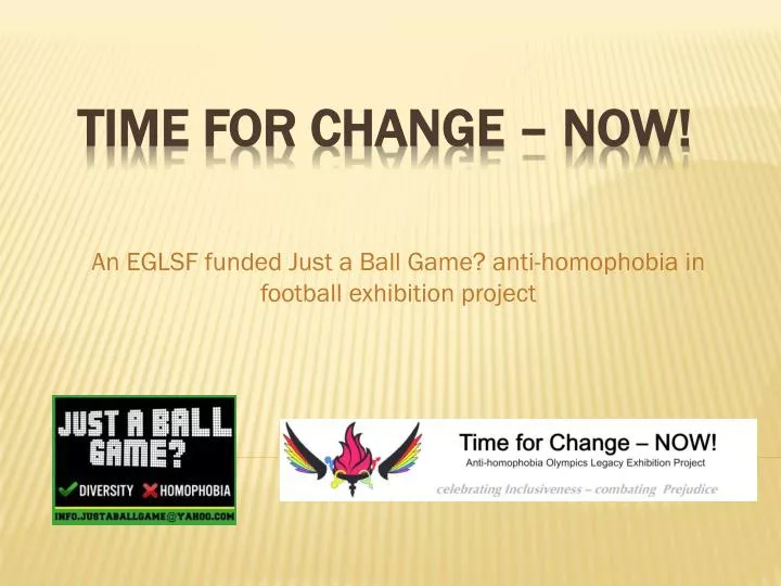 an eglsf funded just a ball game anti homophobia in football exhibition project