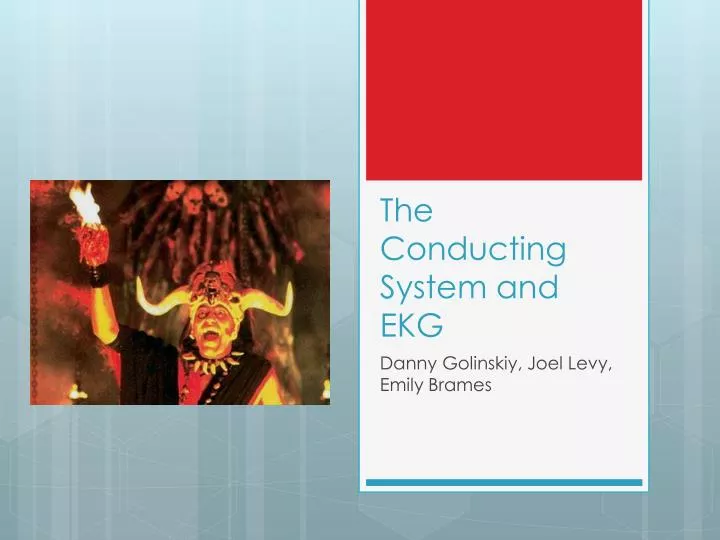 the conducting system and ekg