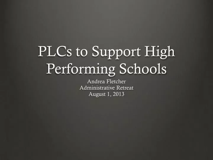 plcs to support high performing schools