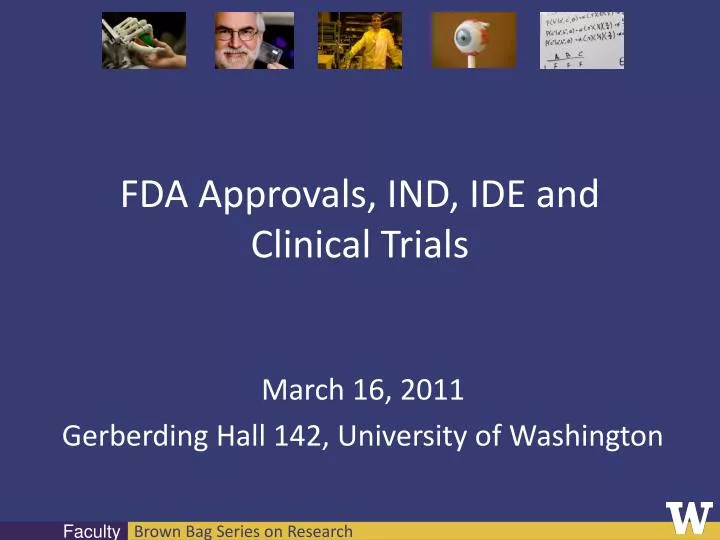 fda approvals ind ide and clinical trials