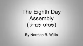 The Eighth Day Assembly ( ????? ???? ) By Norman B. Willis