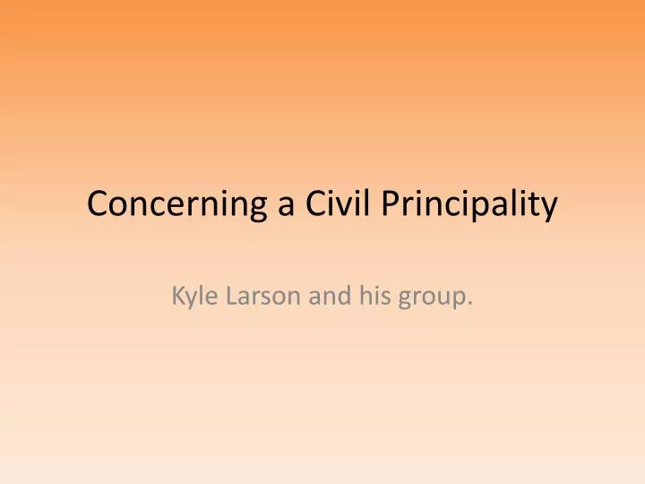 concerning a c ivil p rincipality