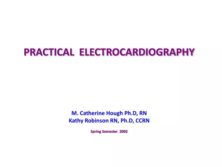 practical electrocardiography