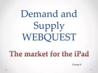 Demand and Supply WEBQUEST