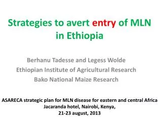 Strategies to avert entry of MLN in Ethiopia