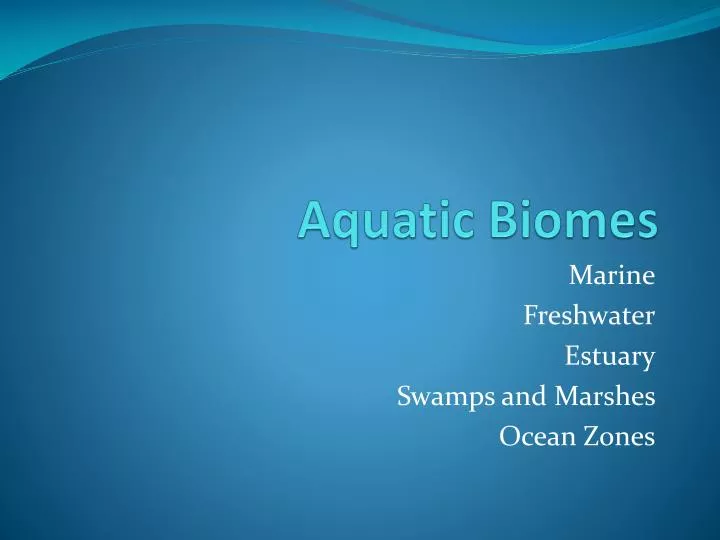 aquatic biomes