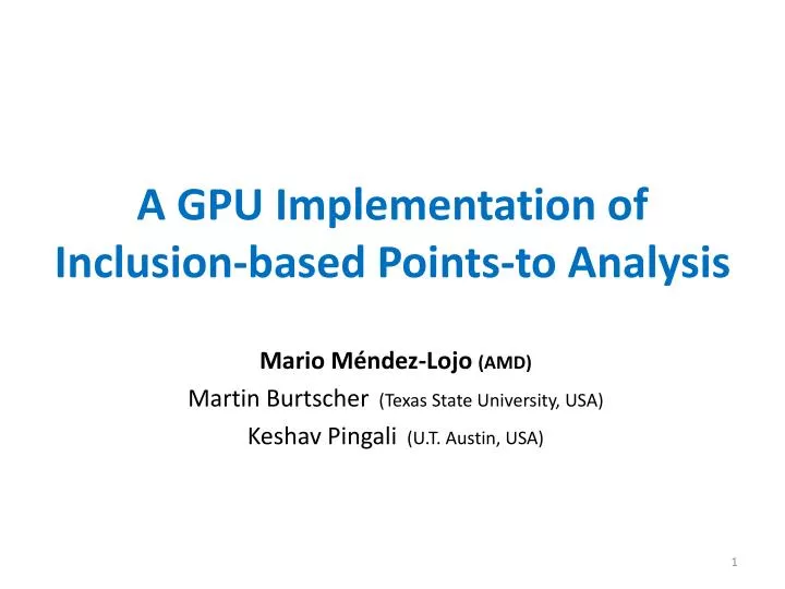 a gpu i mplementation of inclusion based p oints to a nalysis