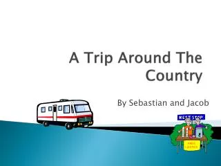 A Trip Around The Country