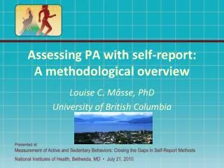 Assessing PA with self-report: A methodological overview