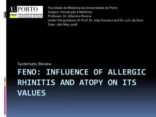 Feno : Influence of allergic rhinitis and atopy on its values