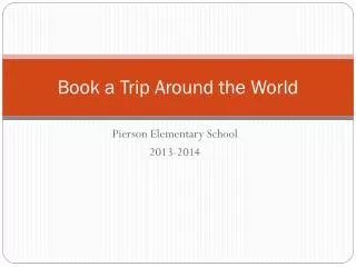 Book a Trip Around the World