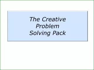 The Creative Problem Solving Pack