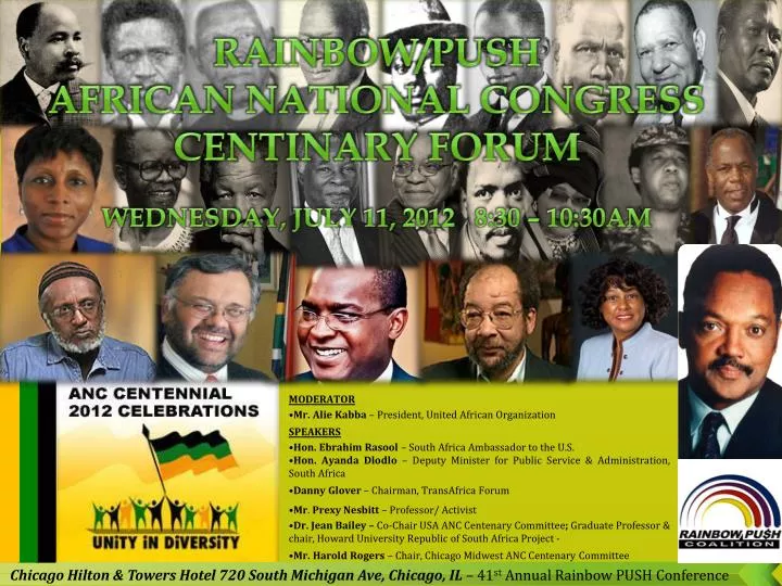 rainbow push african national congress centinary forum wednesday july 11 2012 8 30 10 30am