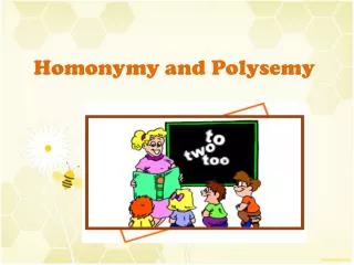 Homonymy and Polysemy
