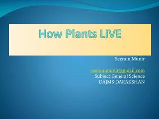 How Plants LIVE