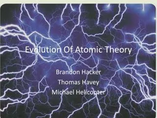 Evolution Of Atomic Theory