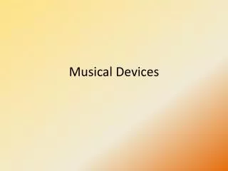 Musical Devices