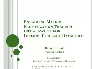 Enhancing Matrix Factorization Through Initialization for Implicit Feedback Databases