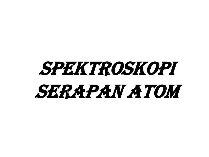 spektroskopi serapan atom