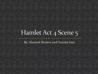 Hamlet Act 4 Scene 5