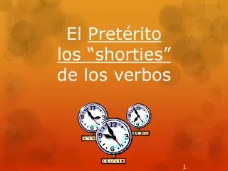 el pret rito los shorties de los verbos