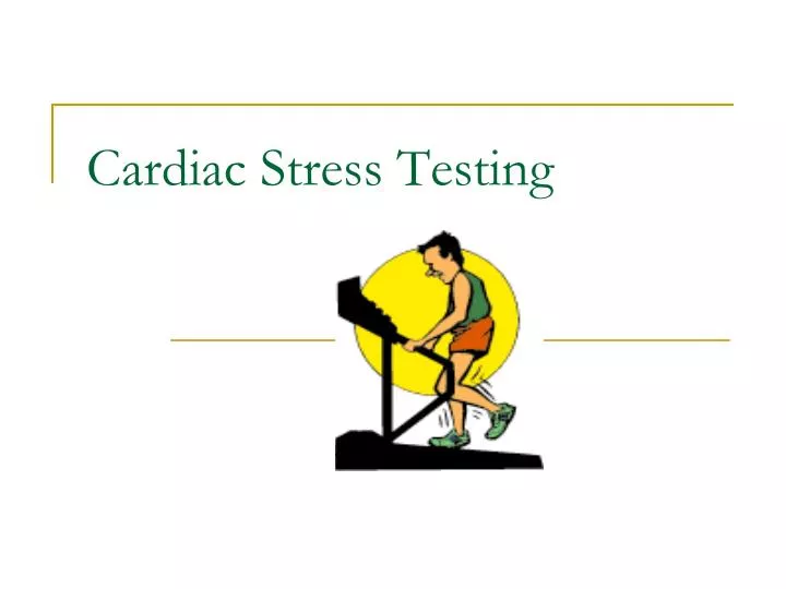 cardiac stress testing