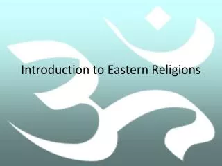 Introduction to Eastern Religions