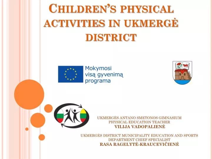 children s physical activities in ukmerg district