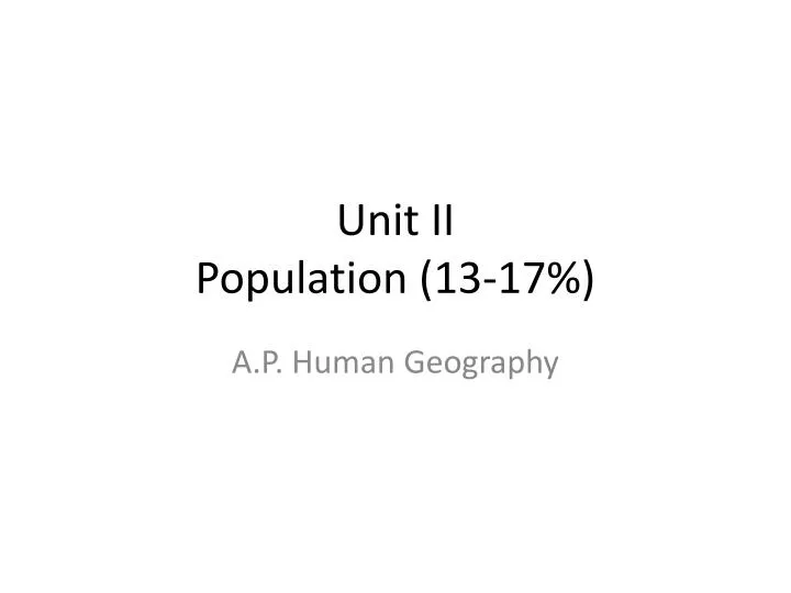 unit ii population 13 17