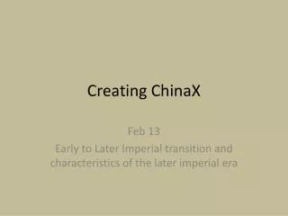 Creating ChinaX
