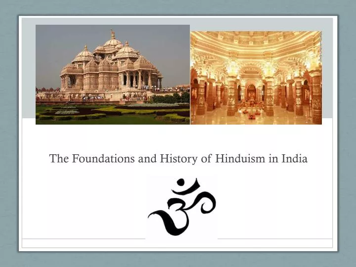 the foundations and history of hinduism in india