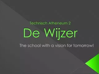 Technisch Atheneum 2 De Wijzer