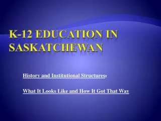 K-12 Education in Saskatchewan