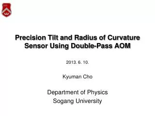 Precision Tilt and Radius of Curvature Sensor Using Double-Pass AOM