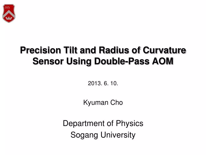 precision tilt and radius of curvature sensor using double pass aom