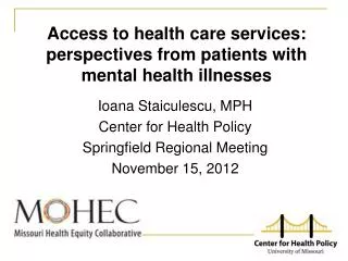 Access to health care services: perspectives from patients with mental health illnesses