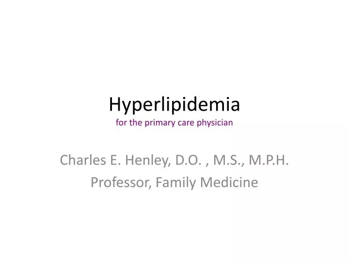 hyperlipidemia for the primary care physician
