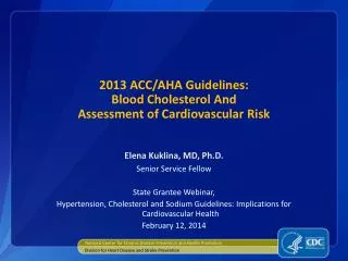 2013 ACC/AHA Guidelines: Blood Cholesterol And Assessment of Cardiovascular Risk