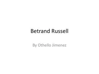 Betrand Russell