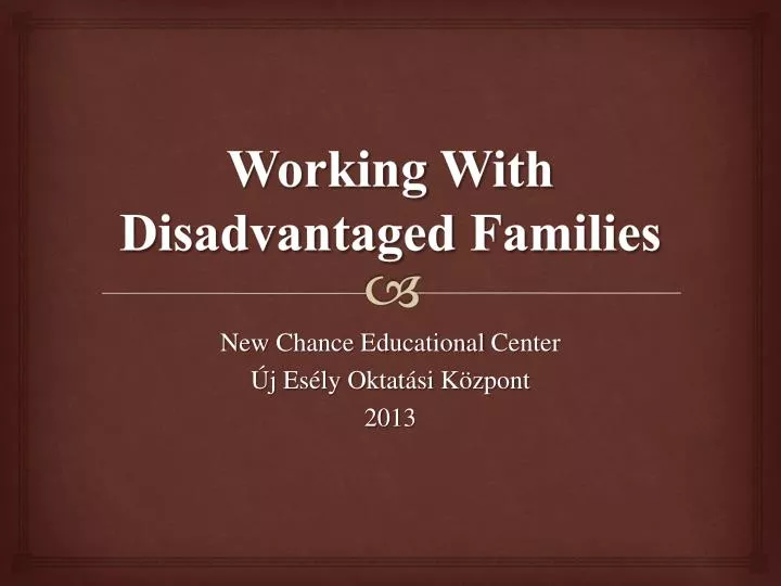 working with disadvantaged families