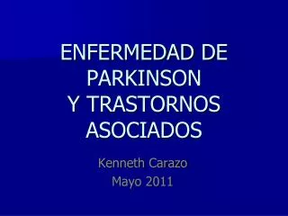 enfermedad de parkinson y trastornos asociados