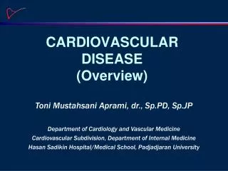 CARDIOVASCULAR DISEASE (Overview)