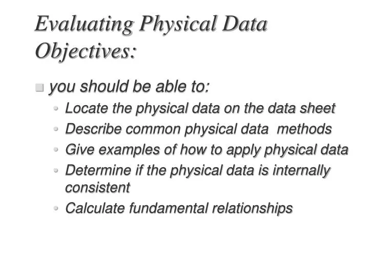 evaluating physical data objectives