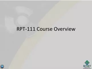 RPT-111 Course Overview