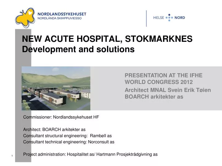 new acute hospital stokmarknes development and solutions