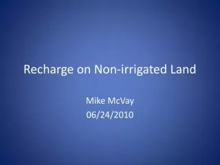 Recharge on Non-irrigated Land